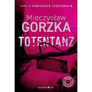 Totentanz. Cykl Cienie przeszłości. Tom 3