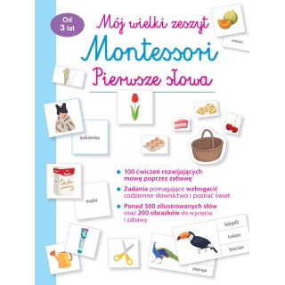 Mój wielki zeszyt Montessori Pierwsze słowa