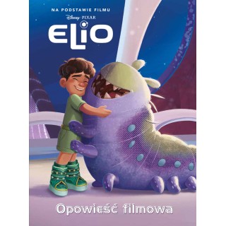 Elio. Opowieść filmowa. Disney Pixar