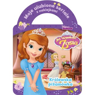 Moje ulubione seriale z naklejkami. Królewska piżamówka. Disney Junior Jej Wysokość Zosia