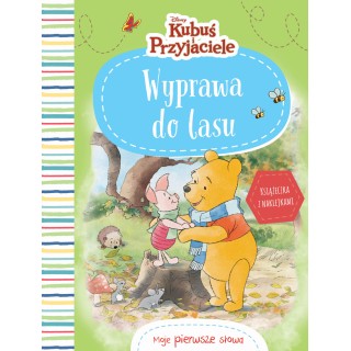 Moje pierwsze słowa. Wyprawa do lasu. Disney Kubuś i Przyjaciele