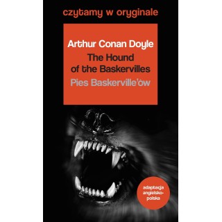 Pies Baskerville’ów / The Hound of the Baskervilles. Czytamy w oryginale wielkie powieści