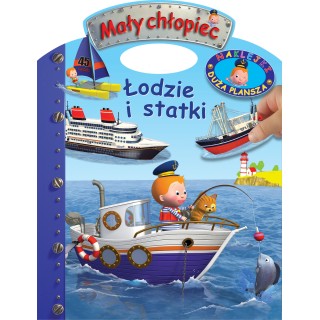 Łodzie i statki. Naklejki – Duża plansza. Mały chłopiec