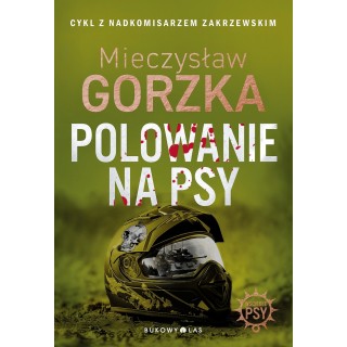 Polowanie na psy. Cykl Wściekłe psy