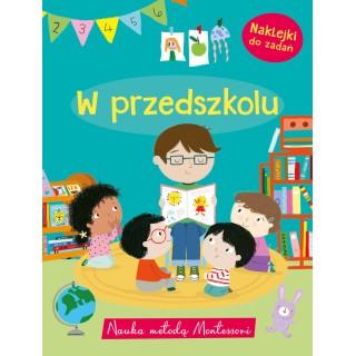 Nauka metodą Montessori. W przedszkolu