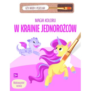 Magia koloru. W krainie jednorożców