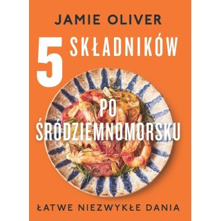 (OUTLET) 5 składników po śródziemnomorsku