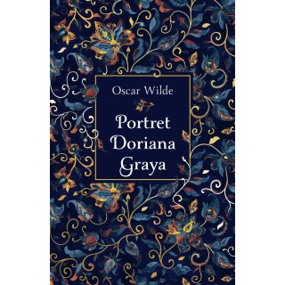 Portret Doriana Graya (elegancka edycja)