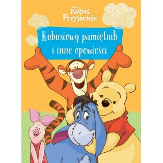 Kubusiowy pamiętnik i inne opowieści. Disney Kubuś i Przyjaciele