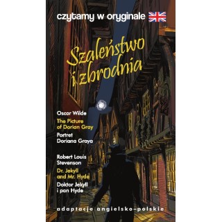 Szaleństwo i zbrodnia. Czytamy w oryginale