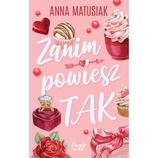 Zanim powiesz TAK (książka z autografem)