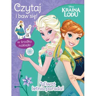 Czytaj i baw się! Wiwat letnia parada! Disney Kraina Lodu