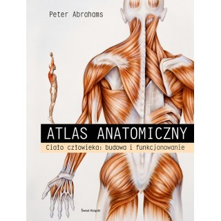 (OUTLET) Atlas anatomiczny. Ciało człowieka: budowa i funkcjonowanie