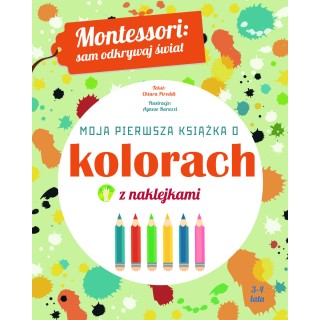 Montessori: sam odkrywaj świat. Moja pierwsza książka o kolorach