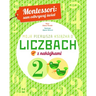Montessori: sam odkrywaj świat. Moja pierwsza książka o liczbach
