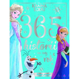 (OUTLET) 365 historii na cały rok. Księga przygód. Disney Kraina Lodu