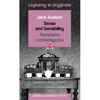 Sense and Sensibility / Rozważna i romantyczna. Czytamy w oryginale